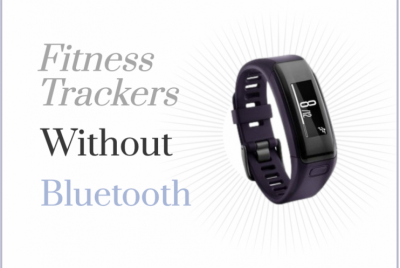 Fitness Trackers Without Bluetooth